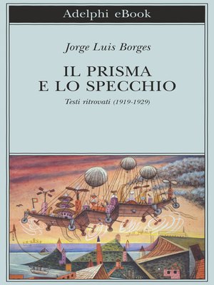 cover image of Il prisma e lo specchio